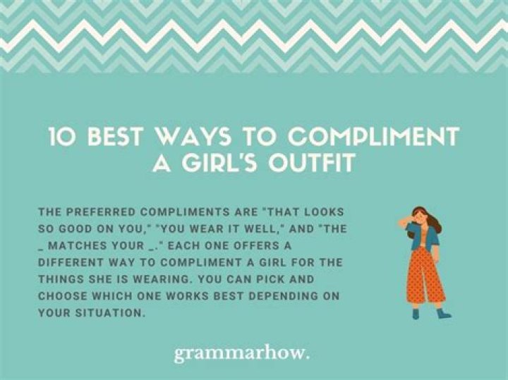 How do you compliment a girl on her clothes?