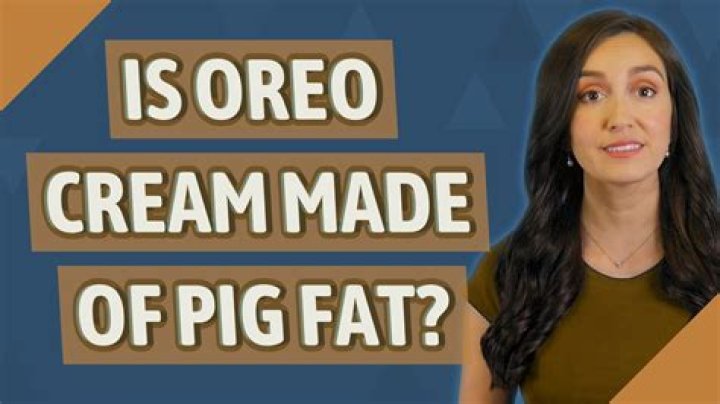 Is Oreo cream made of pig fat?