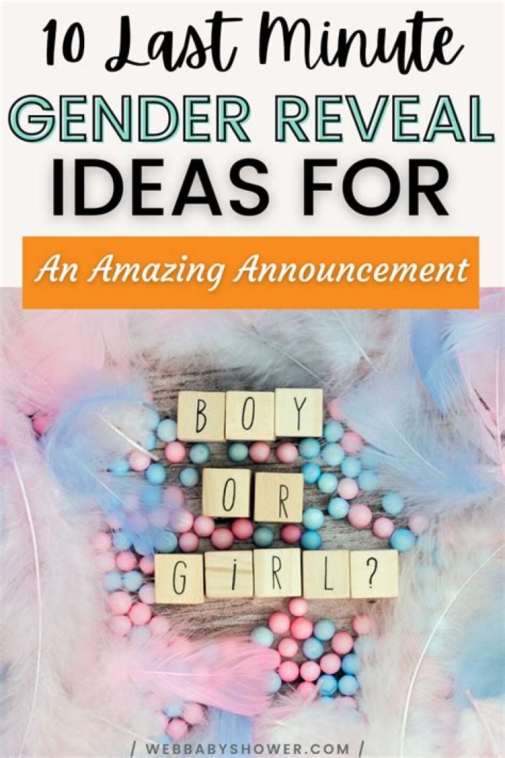 What can I use to reveal gender?