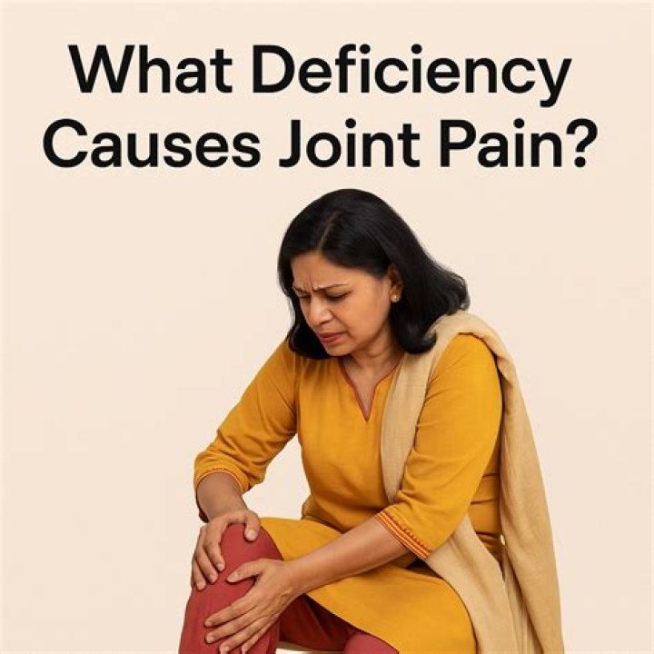 What deficiency causes joint pain?