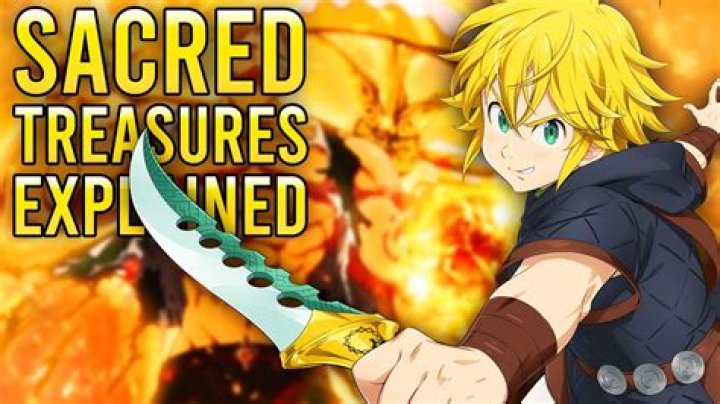 What is Meliodas sacred treasure?