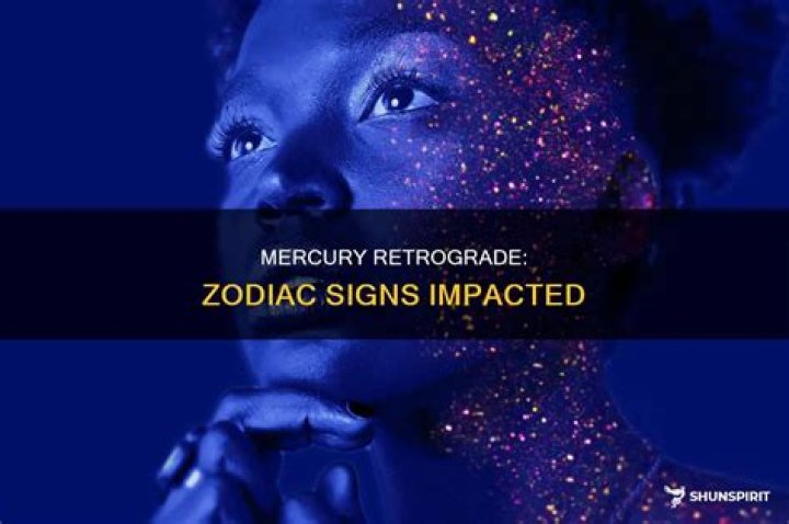 What zodiac signs are affected by Mercury retrograde?