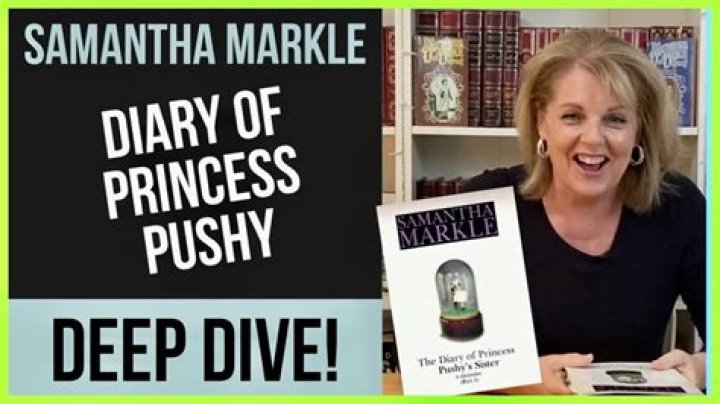 Who is referred to as Princess Pushy?